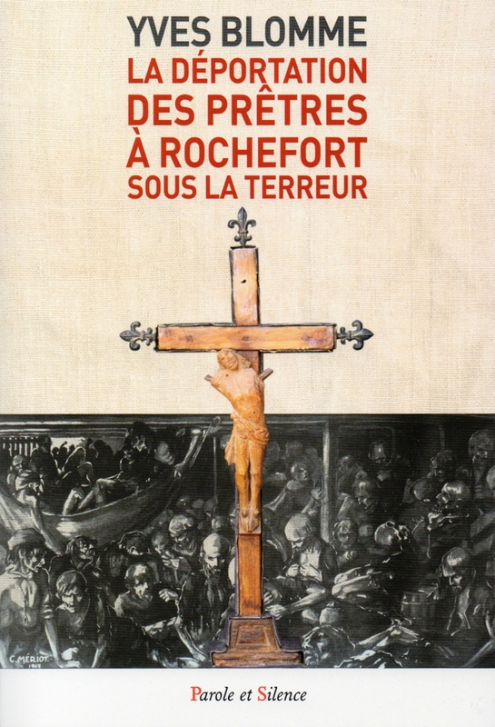 La Déportation des pretres Rochefort